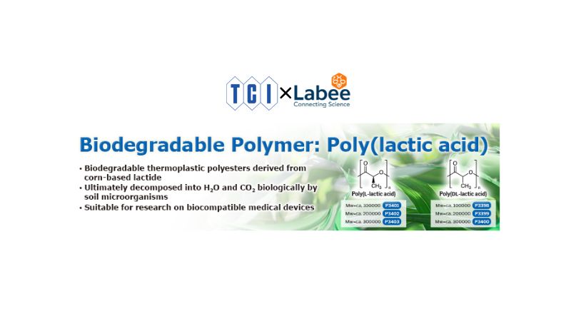 Poly(lactic acid) (PLA) – Polyme phân hủy sinh học từ nguồn nguyên liệu tái tạo